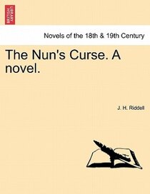 The Nun''s Curse. A Novel.