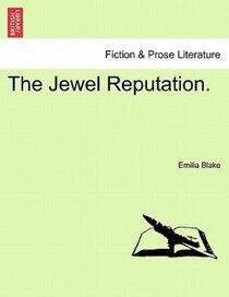 The Jewel Reputation.