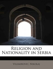 Religion And Nationality In Serbia