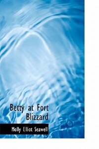 Betty At Fort Blizzard