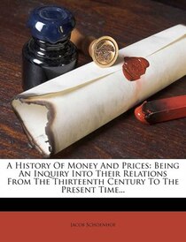A History Of Money And Prices