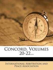 Concord, Volumes 20-22...