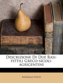 Descrizione Di Due Rasi-fittili Greco-sicoli-agrigentini