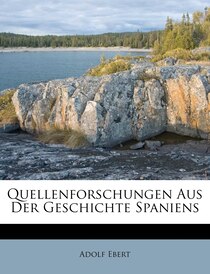 Quellenforschungen Aus Der Geschichte Spaniens
