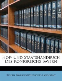 Hof- Und Staatshandbuch Des Konigreichs Bayern