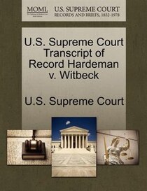 U.s. Supreme Court Transcript Of Record Hardeman V. Witbeck