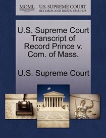 U.s. Supreme Court Transcript Of Record Prince V. Com. Of Mass.
