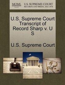 U.s. Supreme Court Transcript Of Record Sharp V. U S