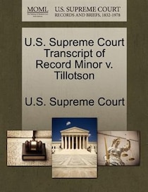 U.s. Supreme Court Transcript Of Record Minor V. Tillotson
