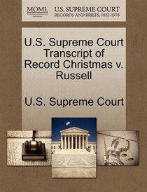 U.s. Supreme Court Transcript Of Record Christmas V. Russell