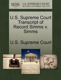 U.s. Supreme Court Transcript Of Record Simms V. Simms