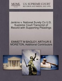 Jenkins V. National Surety Co U.s. Supreme Court Transcript Of Record With Supporting Pleadings