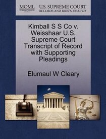 Kimball S S Co V. Weisshaar U.s. Supreme Court Transcript Of Record With Supporting Pleadings