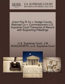 Union Pac R Co V. Dodge County