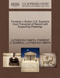 Finneran V. Burton U.s. Supreme Court Transcript Of Record With Supporting Pleadings