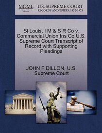 St Louis, I M & S R Co V. Commercial Union Ins Co U.s. Supreme Court Transcript Of Record With Supporting Pleadings