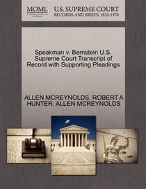 Speakman V. Bernstein U.s. Supreme Court Transcript Of Record With Supporting Pleadings