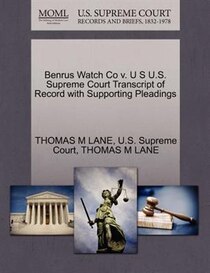 Benrus Watch Co V. U S U.s. Supreme Court Transcript Of Record With Supporting Pleadings