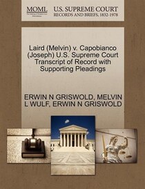 Laird (melvin) V. Capobianco (joseph) U.s. Supreme Court Transcript Of Record With Supporting Pleadings