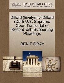 Dillard (evelyn) V. Dillard (carl) U.s. Supreme Court Transcript Of Record With Supporting Pleadings