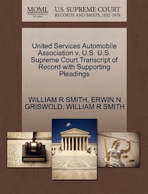 United Services Automobile Association U.s.U.s. Supreme Court Transcript Of Record With Supporting Pleadings