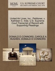 United Air Lines, Inc, Petitioner, V. Kathleen C. Inda. U.s. Supreme Court Transcript Of Record With Supporting Pleadings