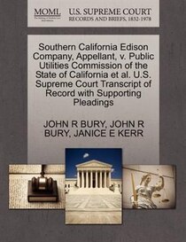 Southern California Edison Company, Appellant, V. Public Utilities Commission Of The State Of California Et Al. U.s. Supreme Court Transcript Of Record With Sup