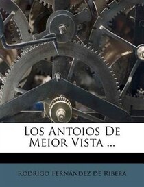 Los Antoios De Meior Vista ...