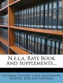 N.e.l.a. Rate Book And Supplements...