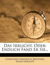 Das Irrlicht, Oder