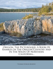 Oregon, The Picturesque
