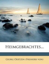 Heimgebrachtes...