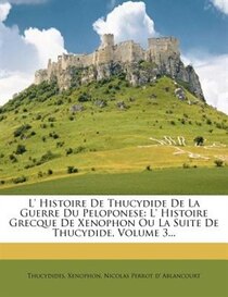 L'' Histoire De Thucydide De La Guerre Du Peloponese