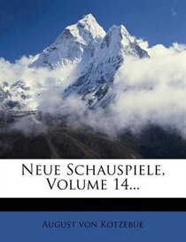 Neue Schauspiele, Volume 14...