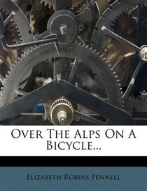Over The Alps On A Bicycle...