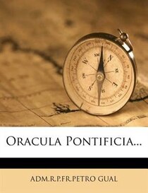 Oracula Pontificia...