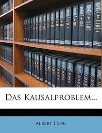Das Kausalproblem...