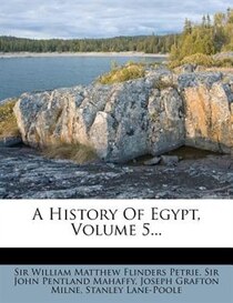 A History Of Egypt, Volume 5...