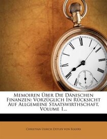 Memoiren Über Die Dänischen Finanzen
