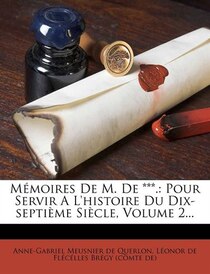 Mémoires De M. De ***.