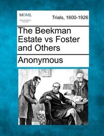 The Beekman Estate Vs Foster And Others
