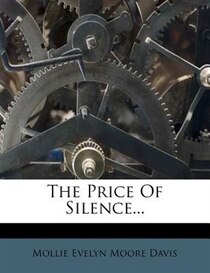 The Price Of Silence...