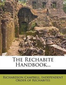 The Rechabite Handbook...
