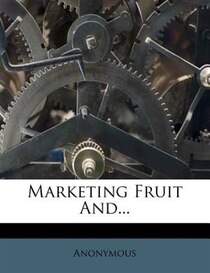 Marketing Fruit And...