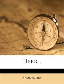 Herr...