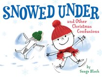 Snowed Under and Other Christmas Confusions