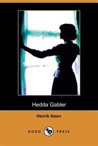 Hedda Gabler (dodo Press)