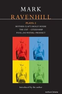 Contemporary Dramatists Ravenhill Plays 2