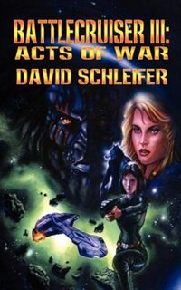 Battlecruiser III: Acts of War