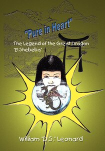 Pure in Heart: The Legend of the Great Dragon &quot;El Shebeba&quot;